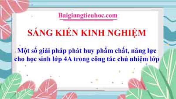 Một số giải pháp phát huy phẩm chất, năng lực cho học sinh lớp 4