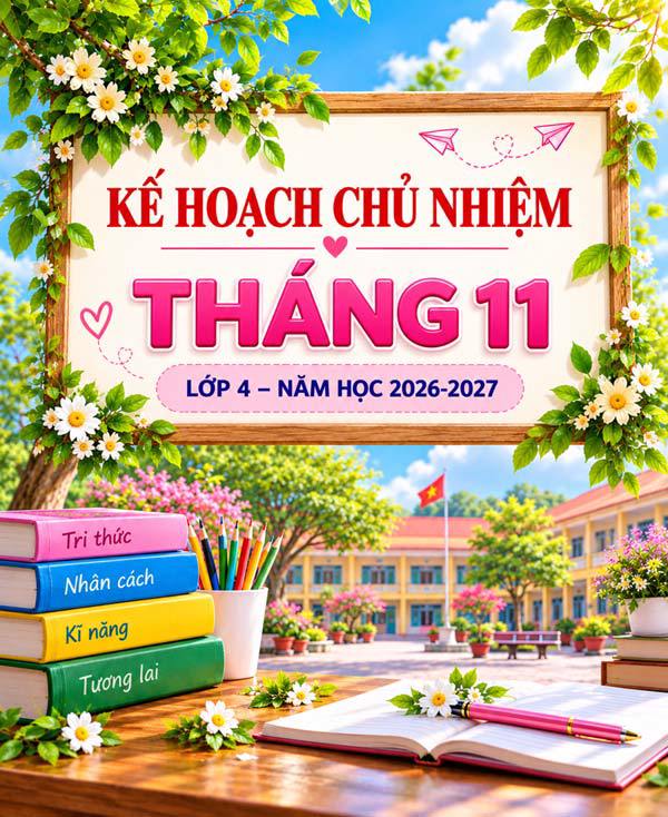 Kế hoạch chủ nhiệm lớp 4 tháng 11 năm học 2026-2027